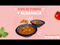 Receta: Sopa de tomate y albahaca  | Ximena en Casa