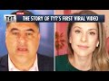 The Story of TYT's First Viral Video and an Untold Ana Story