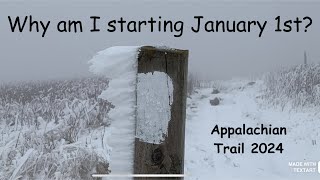 Why am I starting January 1st? | Appalachian Trial 2024 | Adventure Therapy