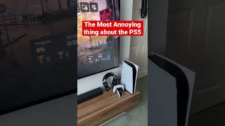 This is the most annoying thing about the PS5