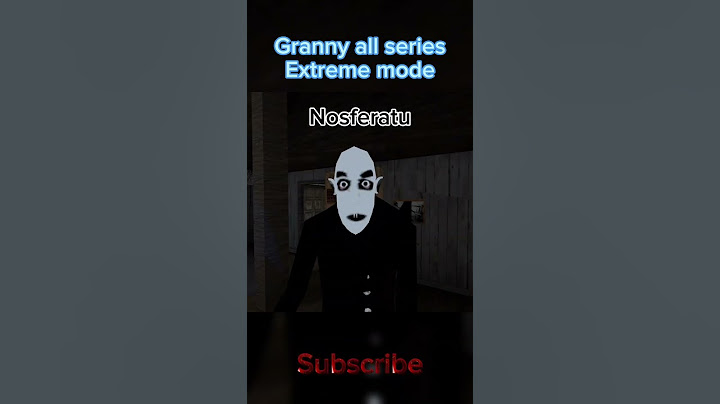 Granny all series extreme mode