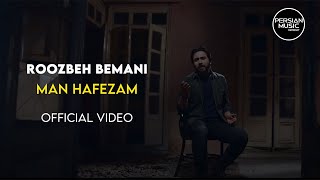 Video thumbnail of "Roozbeh Bemani - Man Hafezam I Official Video ( روزبه بمانی - من حافظم )"