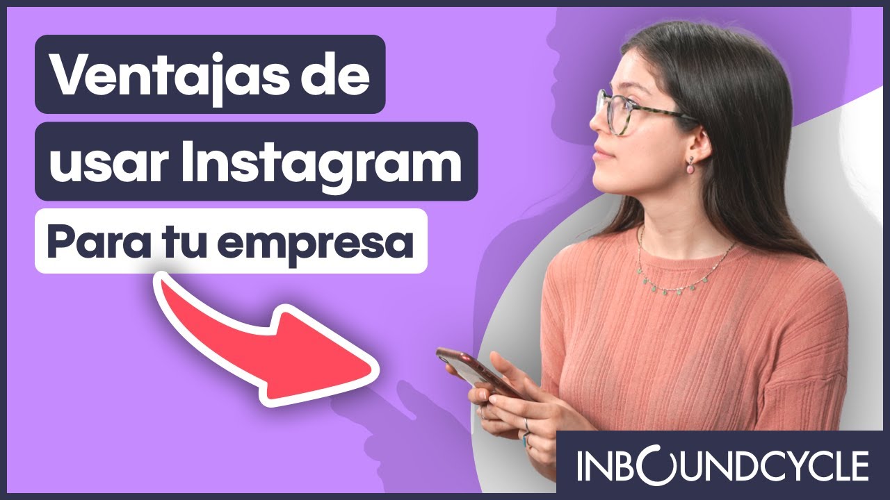 Ventajas De Usar Instagram Para Tu Empresa Youtube