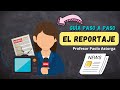 Comprensión del Reportaje y su Impacto