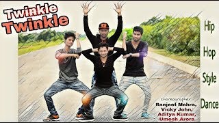 Twinkle Twinkle - Bilal saeed Ft. Young Desi | Panjabi Song | Dance Video | by Vicky John