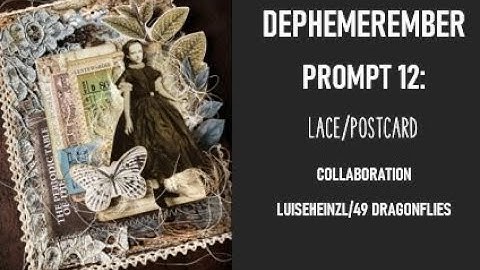 DEPHEMEREMBER: PROMPT 12: LACE/POSTCARD: USING TIM HOLTZ AND 49 AND MARKET