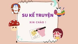 Quy Tắc Cô Bé Quàng Khăn Đỏ Kinh Dị | Su Kể Truyện