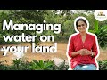 WATER MANAGEMENT MADE EASY - @Aanandaa Permaculture Farm