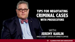 Tips for Negotiating criminal cases with prosecutors