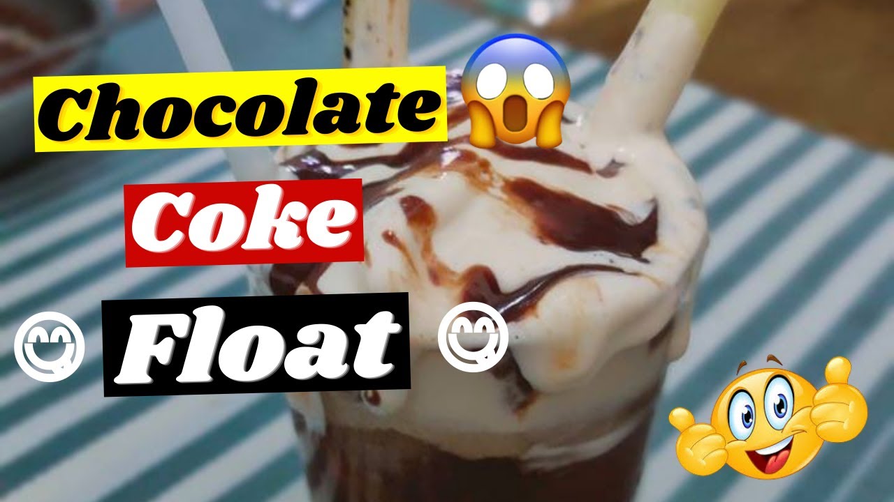How to make Chocolate coke float🍦🍦at home | Dessert 😋 - YouTube