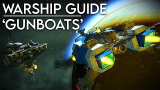 Space Engineers: Warship Guide - 'Gunboats'