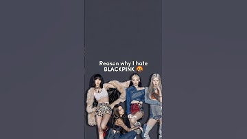 Reason why i hate BLACKPINK 🤬#shorts #blackpink #bts #viral #trending#fyp #youtubeshorts#kpop #short