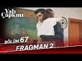 Yal apkn 67 blm 2 fragman