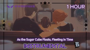 As the Sugar Cube Floats, Fleeting in Time Instrumental 1 hour | Zenless Zone Zero