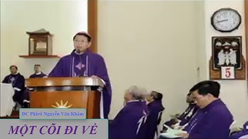Bài Giảng đầy nước mắt: MỘT CÕI ĐI VỀ - Đức Cha Phêrô Nguyễn Văn Khảm.