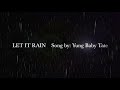 Let It Rain Lyrics Yung Baby Tate Ft 6lack mp3