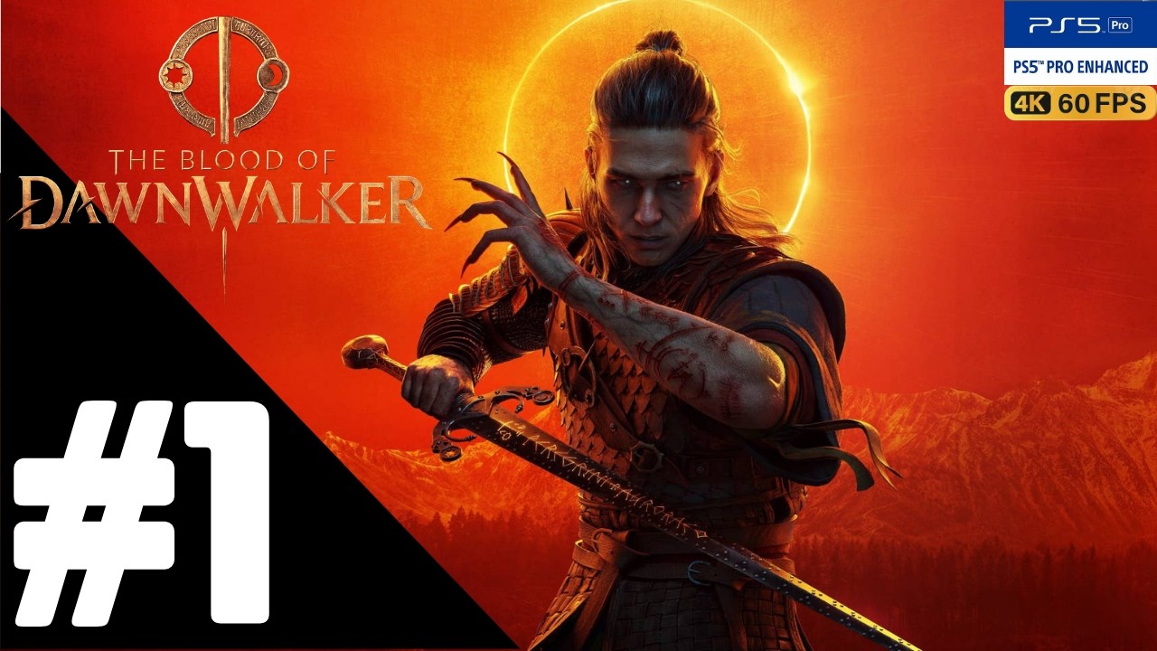 THE BLOOD OF DAWNWALKER Walkthrough Gameplay Part 1– PS5 Pro 4K 60FPS No Commentary