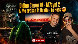 Didine Canon 16 - M7ayni 2 / Mc Artisan Ft Hustle - La Hess (Reaction)🇲🇦🇩🇿 Mezzika 🔥🔥