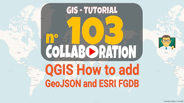 QGIS how to add GeoJSON and ESRI FGDB to your project - Part 03