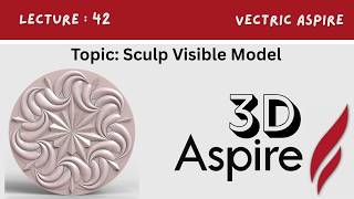 Aspire Tutorial Part 42 | Sculpt Visible Model Full Explanation | Digital Effect