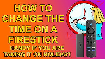 How to Change the Time on a Firestick