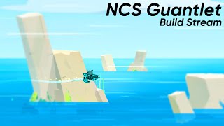 VIBE LVL 9001 | Building NCS Gauntlet Entry | LIVE