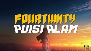 Fourtwnty - Puisi Alam (Lirik)