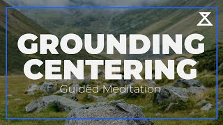 20-Minute Meditation for Grounding and Centering | Find Calm and Balance in the Present Moment