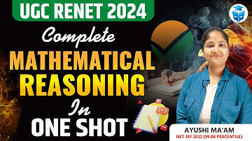 UGC NET Paper 1 Mathematical Reasoning Complete Revision | UGC NET 2024 Marathon by Ayushi Mam