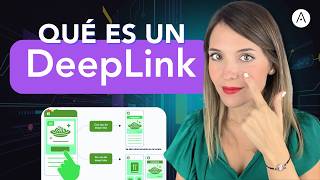 ¿Qué es un Deep Link?  - Glosario de Mobile & App Marketing