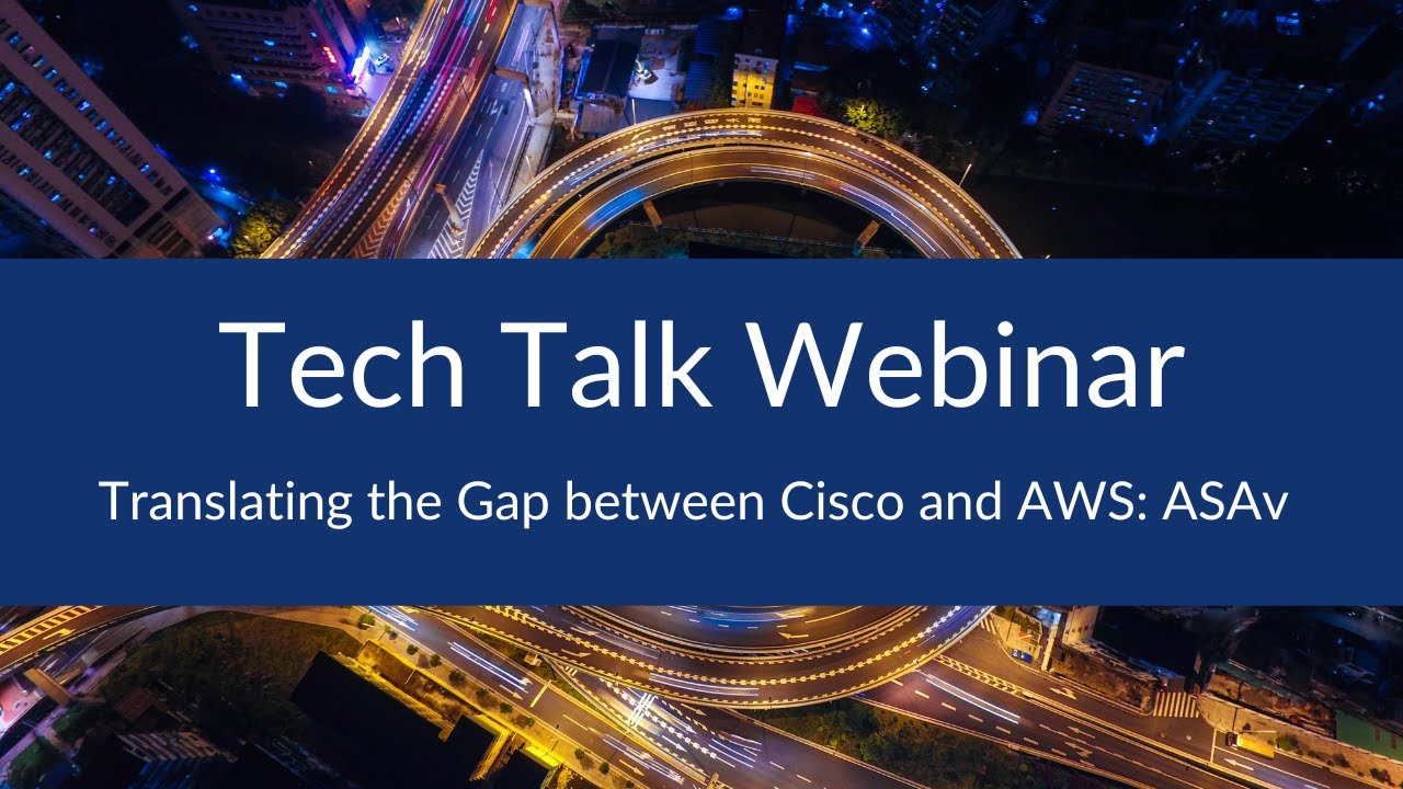 Translating the Gap between Cisco and AWS: ASAv