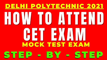 #DSEU Delhi Polytechnic 2021 : How To Attend CET Exam/Mock Test Exam | Step-By-Step | #Dseu