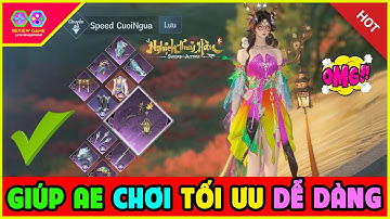 Nghịch Thuỷ Hàn VNG - Hướng Dẫn Tối Ưu Lựa Chọn Giúp Chơi Game Dễ Dàng Hơn Hiệu Quả Hơn AE Cần Biết