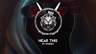 Sphereix - Hear This