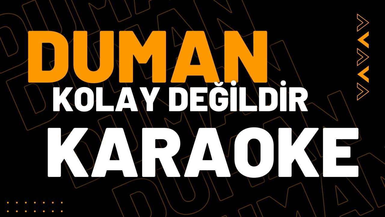 Duman - Kolay Değildir Karaoke