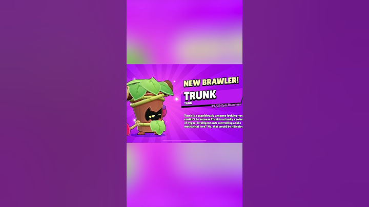 TRUNK NEW BRAWLER😱🔥🤞 #brawlstars