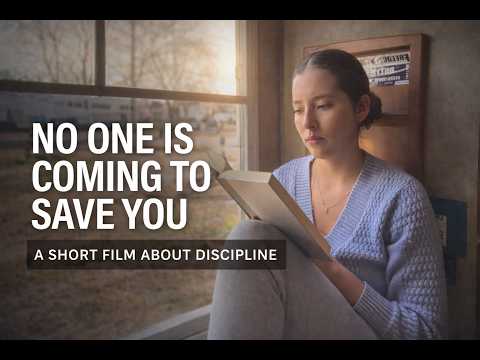 No One Is Coming to Save You | A Short Film About Discipline