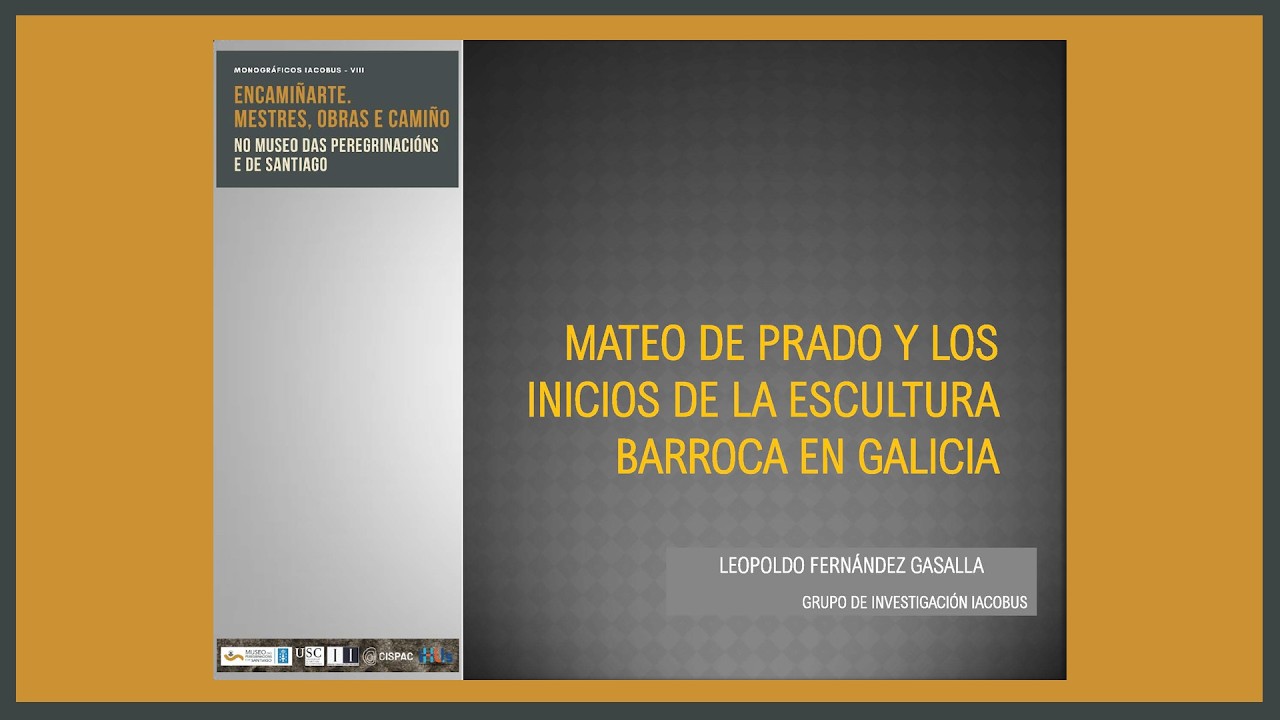 Mateo de Prado e os inicios da escultura barroca en Galicia