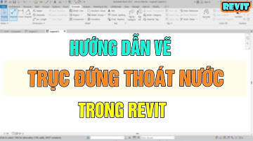NVT Grab | Cách vẽ trục đứng thoát nước trong revit