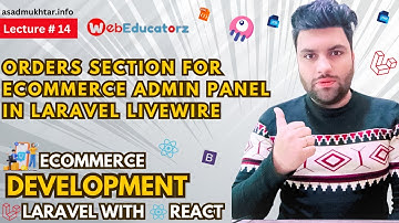 Order Section For Ecommerce Admin Panel In Laravel Livewire - Lecture # 14 | Part 01 Asad Mukhtar