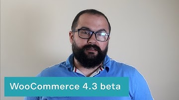WooCommerce 4.3 beta