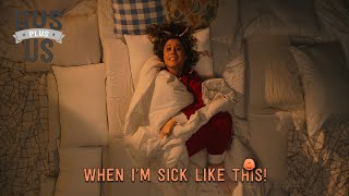 Gus Plus Us | Sickness Sing-along | @Bentkeyofficial