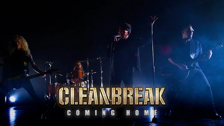 Cleanbreak - "Coming Home" - Official Music Video ...