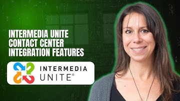 Intermedia Unite Contact Center Integration Features