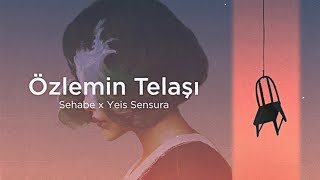 Sehabe - Özlemin Telaşı [Ft. Yeis Sensura] (Lyric Video) Resimi