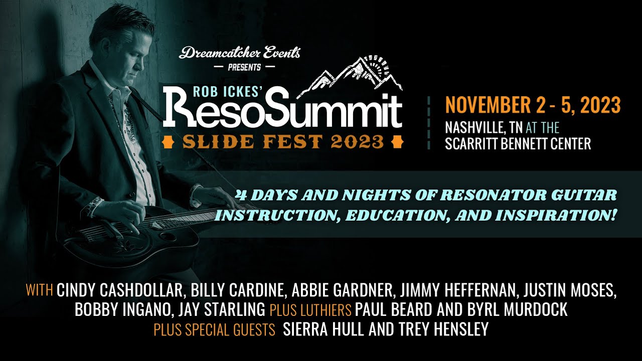 Rob Ickes' ResoSummit Slide Fest 2023