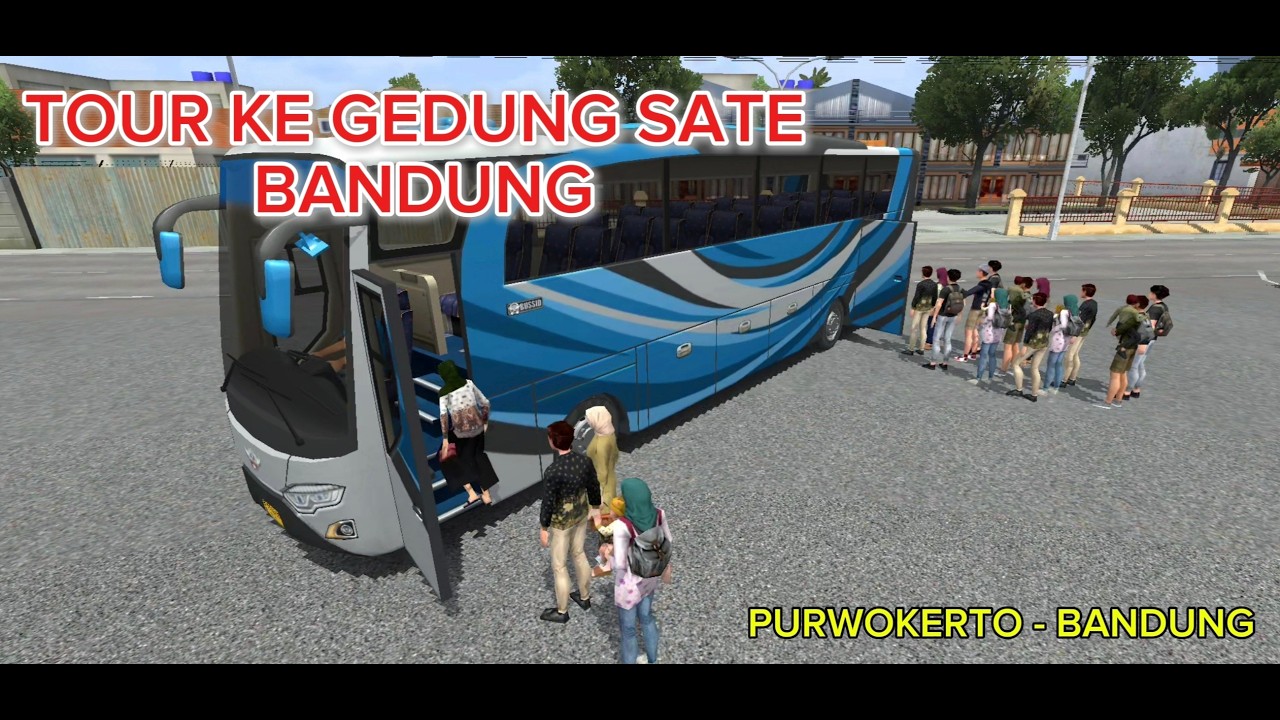 Trip asikk!!! tour dari Purwokerto ke Gedung Sate Bandung | Bus Simulator Indonesia