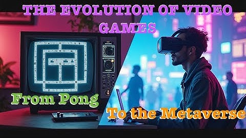 The Evolution of Video Games – From Pong to the MetaverseGames #viral #viralvideo #videogamehistory