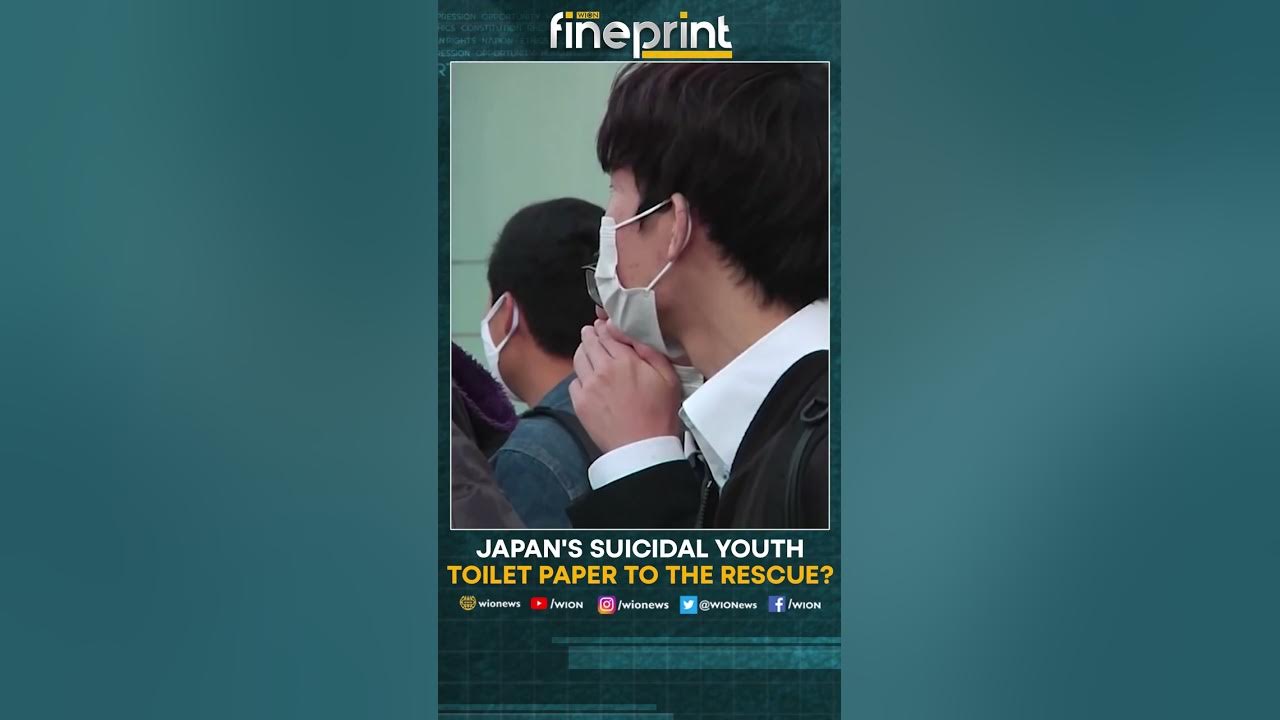 WION Fineprint: Toilet paper to rescue Japan’s suicidal youth?