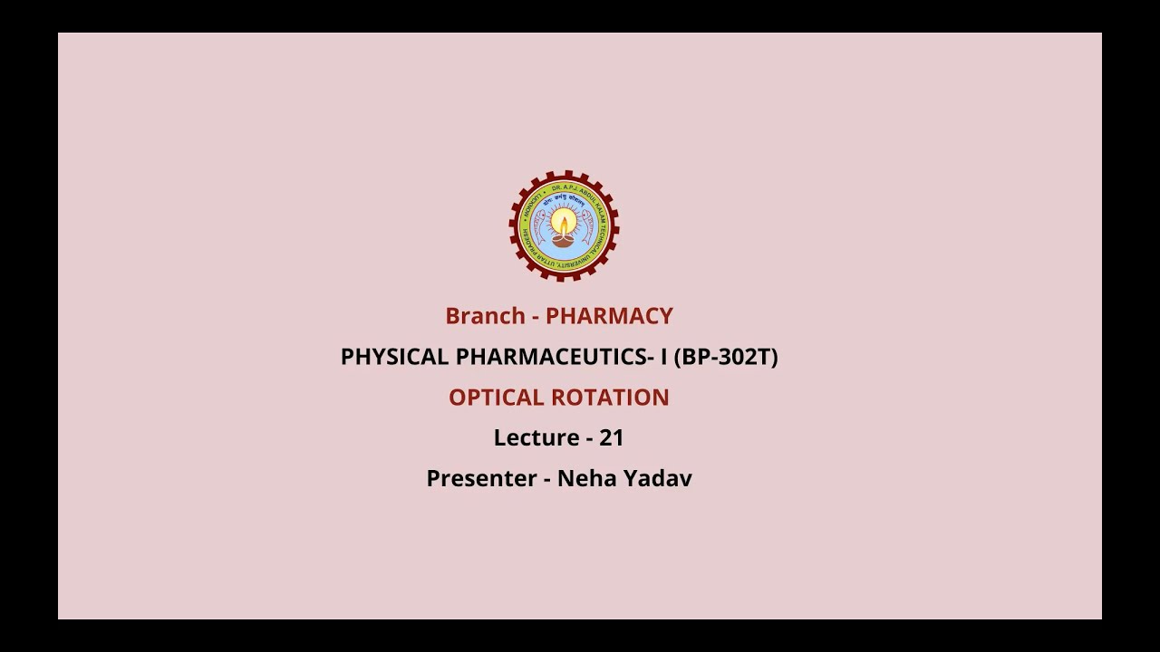 Physical Pharmaceutics I Optical Rotation AKTU Digital Education